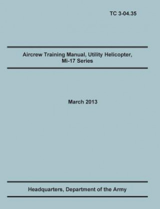 Aircrew Training Manual, Utility Helicopter Mi-17 Series