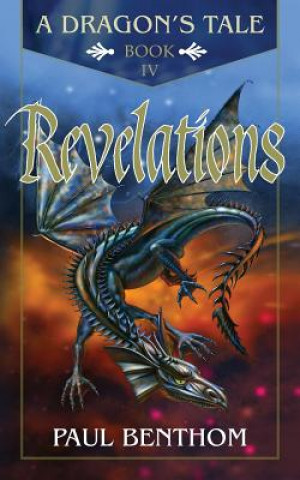 Dragon's Tale Book IV Revelations