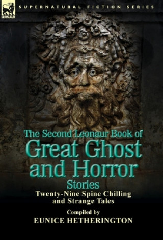 Second Leonaur Book of Great Ghost and Horror Stories