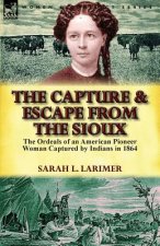 Capture and Escape from the Sioux