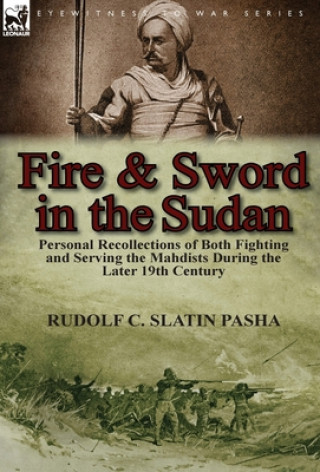 Fire and Sword in the Sudan