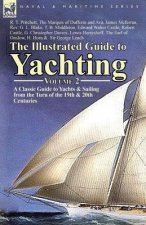 Illustrated Guide to Yachting-Volume 2