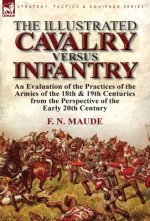 Illustrated Cavalry Versus Infantry