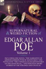 Collected Supernatural and Weird Fiction of Edgar Allan Poe-Volume 1