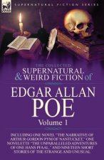 Collected Supernatural and Weird Fiction of Edgar Allan Poe-Volume 1