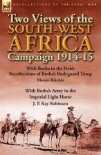 Two Views of the South-West Africa Campaign 1914-15