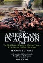 Americans in Action, 1918-The First Battles