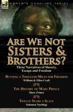 Are We Not Sisters & Brothers?