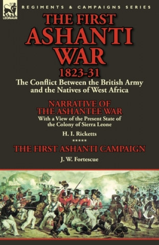 First Ashanti War 1823-31