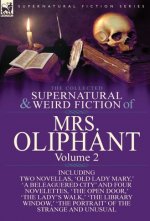 Collected Supernatural and Weird Fiction of Mrs Oliphant