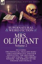 Collected Supernatural and Weird Fiction of Mrs Oliphant