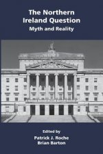 Northern Ireland Question: Myth and Reality