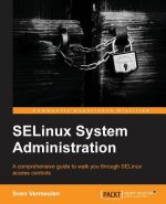 SELinux System Administration