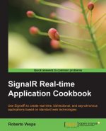 SignalR Realtime Application Cookbook