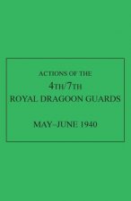 Actions of the 4th/7th Royal Dragoon Guards, May-June 1940