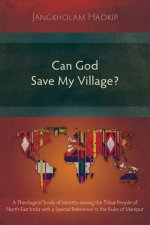 Can God Save My Village?
