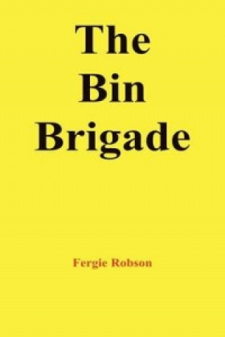Bin Brigade