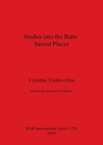 Studies into the Balts' Sacred Places