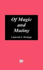 Of Magic and Mutiny