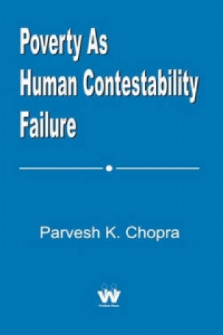 Poverty As Human Contestability Failure