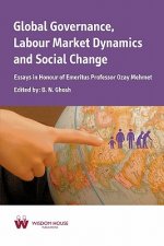 Global Governance, Labour Market Dynamics and Social Change