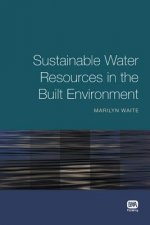 Sustainable Water Resources in the Built Environment