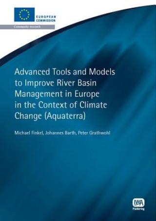 Advanced Tools and Models to Improve River Basin Management in Europe in the Context of Climate Change