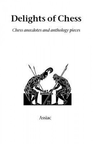 Delights of Chess