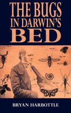 Bugs in Darwin's Bed