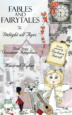 Fables and Fairytales to Delight All Ages Book Two