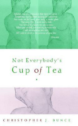 Not Everybody's Cup of Tea