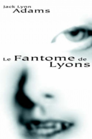 Fantome De Lyons
