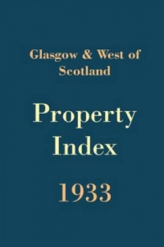 Glasgow and West of Scotland Property Index 1933