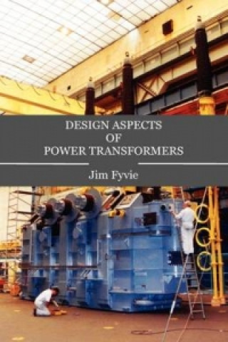 Design Aspects of Power Transformers