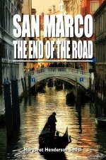 San Marco the End of the Road