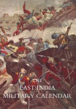 East India Military Calendar; Containing the Services of General & Field Officers of the Indian Army