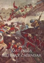 East India Military Calendar; Containing the Services of General & Field Officers of the Indian Army