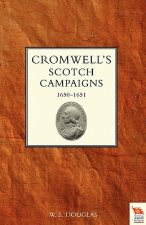 Cromwell's Scotch Campaigns, 1650-51