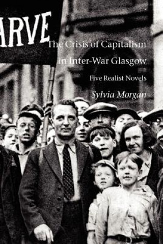 Crisis of Capitalism in Inter-War Glasgow