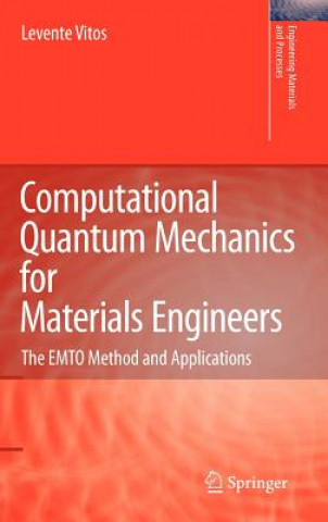 Computational Quantum Mechanics for Materials Engineers