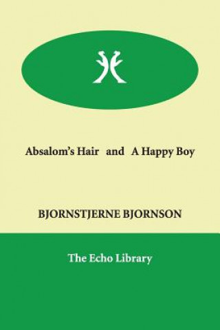 Absalom's Hair and A Happy Boy