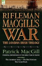 Rifleman Macgill's War