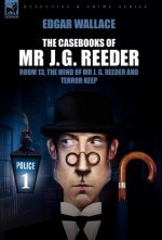 Casebooks of MR J. G. Reeder