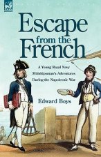 Escape from the French