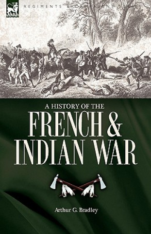 History of the French & Indian War