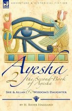 Second Book of Ayesha-She and Allan & Wisdom's Daughter