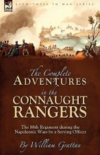 Complete Adventures in the Connaught Rangers