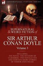 Collected Supernatural and Weird Fiction of Sir Arthur Conan Doyle