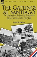 Gatlings at Santiago