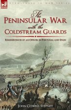Peninsular War with the Coldstream Guards